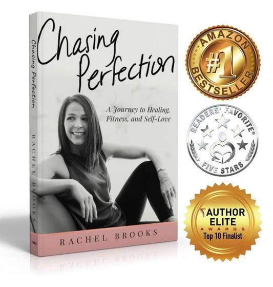 Chasing Perfection: A Journey to Healing, Fitness, and Self-Love (Hardcover)